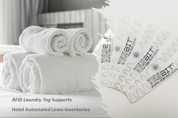 L'etichetta RFID per la lavanderia supporta le riaperture degli hotel con inventari automatizzati della biancheria | TEX-BIT